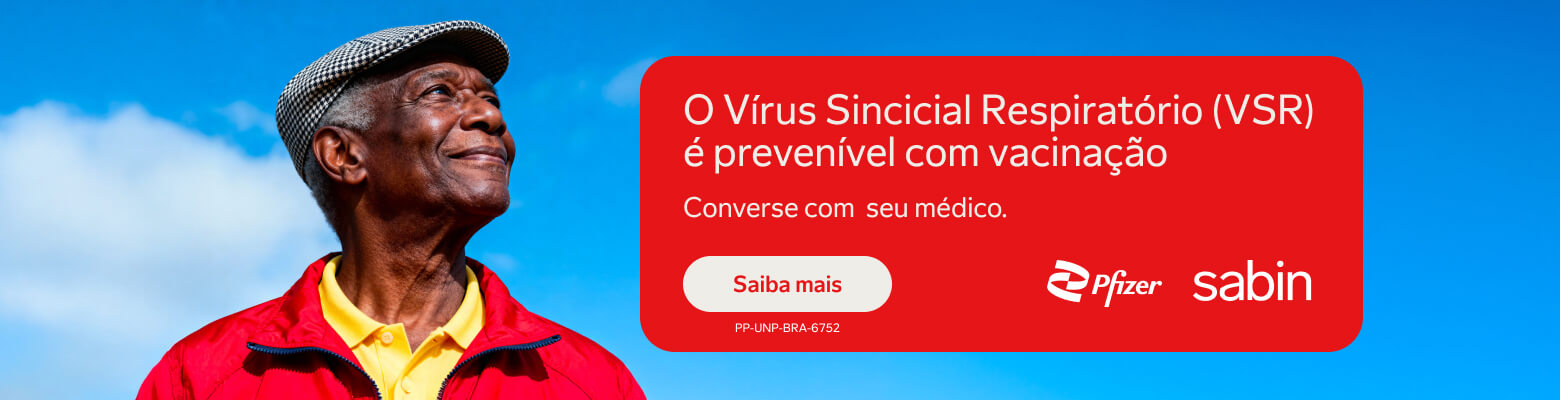 Homem idoso negro sorri. Texto: O Vírus Sincicial Respiratório (VSR) é prevenível com vacinação. Converse com seu médico. Botão "Saiba mais". Logos da Pfizer e Sabin.